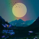 Hold Me Forever