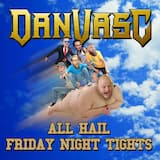 All Hail Friday Night Tights (extended version)