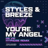 You’re My Angel (DS VIP Edit)