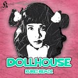 Dollhouse (Kurei remix)