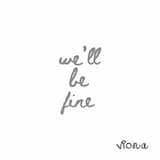 we'll be fine