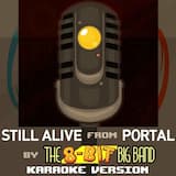 Still Alive (From “Portal”) [Karaoke Version]