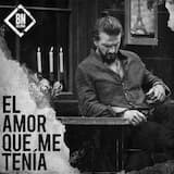 El amor que me tenía