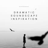 Dramatic Soundscape Inspiration
