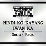 Hindi Ko Kayang Iwan Ka