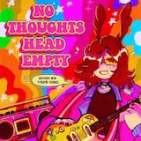 No Thoughts, Head Empty (Single Version)