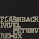 Flashback (Pavel Petrov Remix)