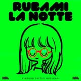 Rubami la Notte