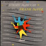 A Symphonic Portrait of Jimmy McHugh: South American Way / Rendezvous Time in Paree / Finale