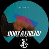 Bury a Friend
