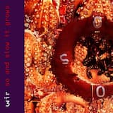 So and Slow It Grows (single mix)
