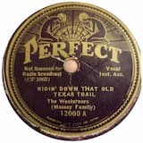 Ridin' Down That Old Texas Trail