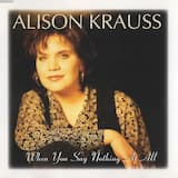 When You Say Nothing at All