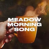 Meadow Morning Song