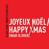 Joyeux Noël / Happy Xmas (War Is Over)