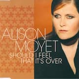 Should I Feel That It's Over