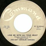 Love Me With All Your Heart (Cuando Calienta El Sol)