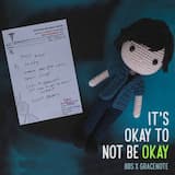 It’s Okay to Not Be Okay