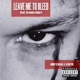 Leave Me to Bleed