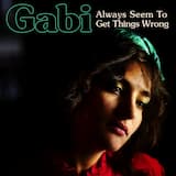 Always Seem to Get Things Wrong