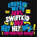 Hey Hey Hey! (Pop Another Bottle) (Natural Born Grooves remix)