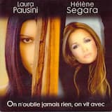 On n'oublie jamais rien, on vit avec