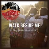 Walk Beside Me