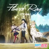 Flower Ring(TV size)