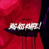 Big Ass Knife!
