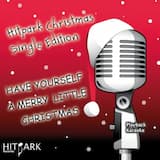 Have Yourself a Merry Little Christmas