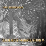 Sequencer Manipulation V. The Final
