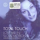 Love Me in Slow Motion