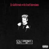 Ex Girlfriends with Cruel Intentiøns