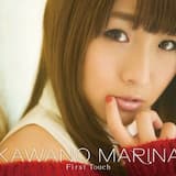 河野マリナ スペシャルドキュメンタリー「First Touch」