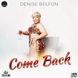 Denise Belfon-Come Back