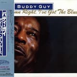 Damn Right, I've Got the Blues