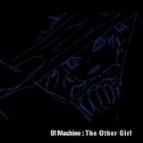 The Other Girl (Part I)