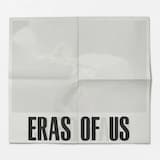 Eras of Us