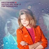 Sisters Are Doin’ It for Themselves