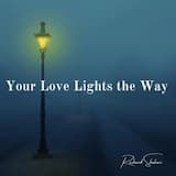 Your Love Lights the Way