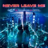 Never Leave Me