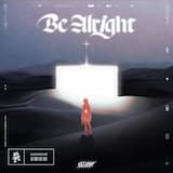 Be Alright