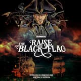 Raise the Black Flag