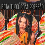 Bota tudo com pressão