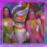 Luke - I Wanna Rock [kLL sMTH Flip]