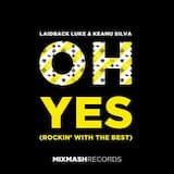 Oh Yes (Rockin’ With the Best) (extended mix)