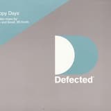 Happy Days (Phats and Small Mutant Disco vocal)