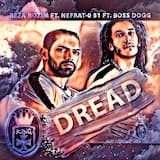 Dread وحشت Ft. Boss Dogg & Nefrat