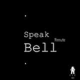 Speak Bell (Neverending Ausartung version)