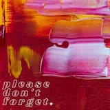 please don’t forget